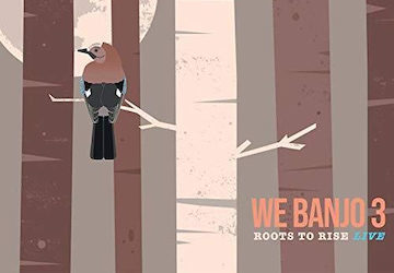 We Banjo 3 Roots To Rise